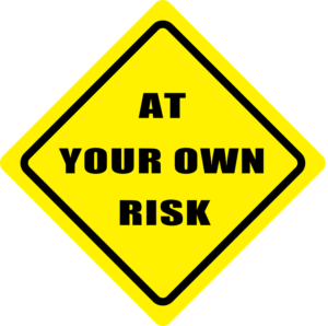 Risk Avoidance at your own risk